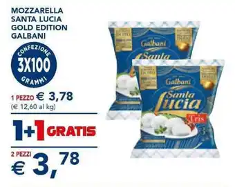 Esselunga MOZZARELLA SANTA LUCIA GOLD EDITION GALBANI offerta