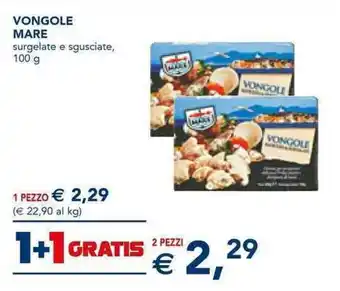 Esselunga VONGOLE MARE surgelate e sgusciate, 100 g offerta