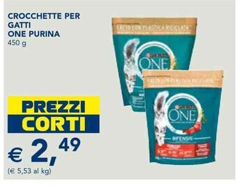 Esselunga CROCCHETTE PER GATTI ONE PURINA 450 g offerta