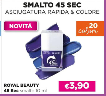 Acqua & Sapone ROYAL BEAUTY 45 Sec smalto 10 ml offerta