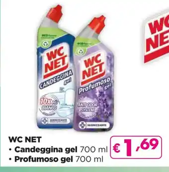 Acqua & Sapone WC NET • Candeggina gel 700 ml • Profumoso gel 700 ml offerta