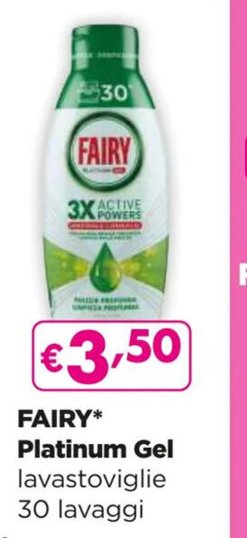 Acqua & Sapone FAIRY* Platinum Gel lavastoviglie 30 lavaggi offerta