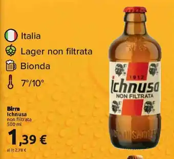 Carrefour Birra Ichnusa non filtrata 500 ml offerta