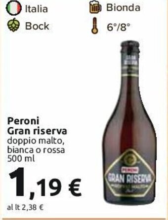Carrefour Peroni Gran riserva doppio malto, bianca o rossa 500 ml offerta