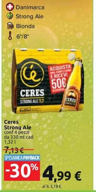 Carrefour Ceres Strong Ale conf 4 pezzi da 330 ml cad 1,32 l offerta