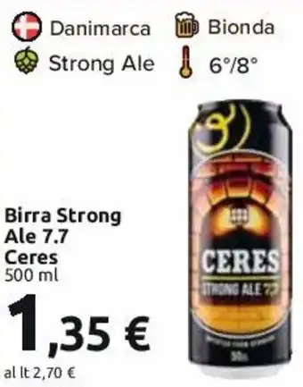 Carrefour Birra Strong Ale 7.7 Ceres 500 ml offerta