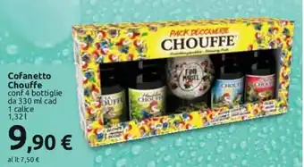 Carrefour Cofanetto Chouffe conf 4 bottiglie da 330 ml cad 1 calice 1,32 l offerta