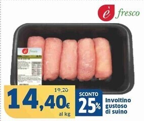 Sigma È fresco involtino gustoso di suino offerta