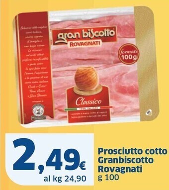 Sigma Rovagnati prosciutto cotto granbiscotto offerta