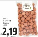 Paghi Poco Noci in guscio scacciu offerta
