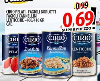 Il Genio Supermercato CIRIO PELATI-FAGIOLI BORLOTTI FAGIOLI CANNELLINI LENTICCHIE-400/410 GR offerta