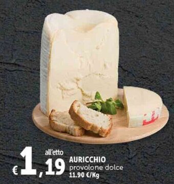 Deco Supermercati AURICCHIO provolone dolce offerta