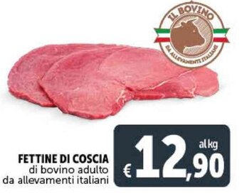 Deco Supermercati FETTINE DI COSCIA di bovino adulto € da allevamenti italiani offerta