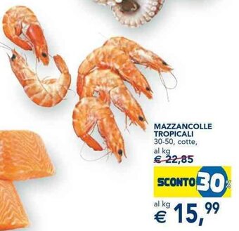 Esselunga MAZZANCOLLE TROPICALI 30-50, cotte offerta