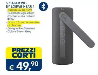 Esselunga SPEAKER WE. BY LOEWE HEAR 1 offerta