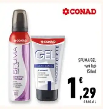 Conad Superstore SPUMA/GEL vari tipi 150ml offerta