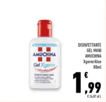 Conad Superstore DISINFETTANTE GEL MANI AMUCHINA Xgerm/Aloe 80ml offerta