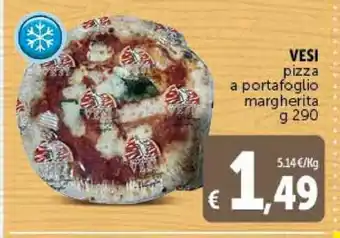 Deco Supermercati VESI pizza a portafoglio margherita g290 offerta