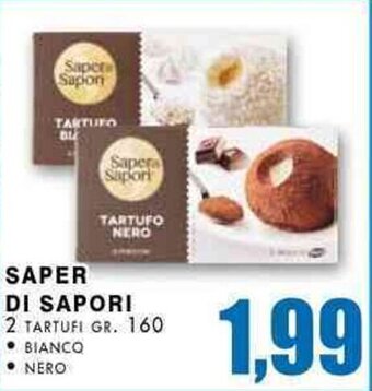 La Mimosa Supermercati SAPER DI SAPORI 2 TARTUFI GR. 160 offerta