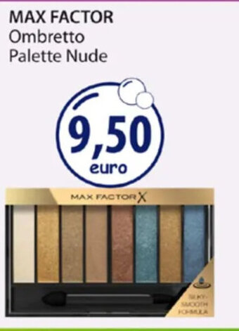 Acqua & Sapone MAX FACTOR Ombretto Palette Nude offerta
