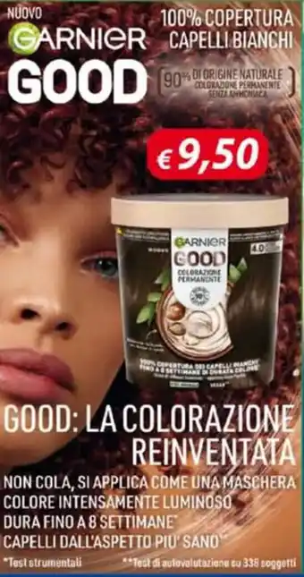 Acqua & Sapone GARNIER GOOD: LA COLORAZIONE REINVENTATA offerta
