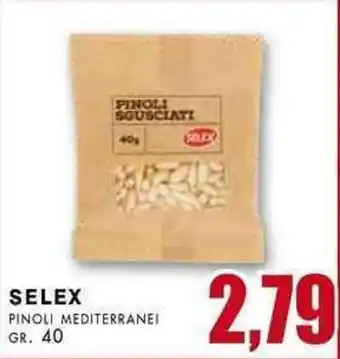 SELEX PINOLI MEDITERRANEI GR. 40