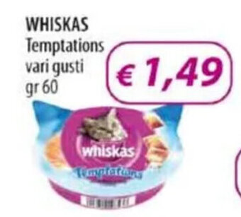 Acqua & Sapone WHISKAS Temptations vari gusti gr 60 offerta