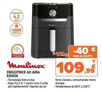 Expert Moulinex FRIGGITRICE AD ARIA EX5018 offerta
