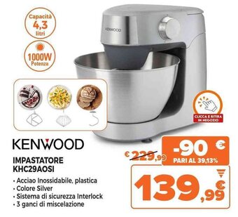 Expert KENWOOD IMPASTATORE KHC29AOSI offerta
