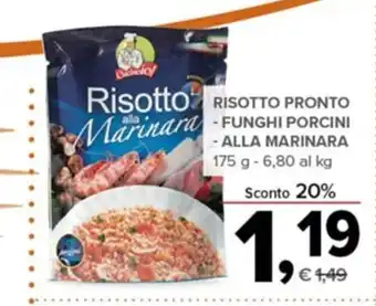 Todis Risotto RISOTTO PRONTO Marinara FUNGHI PORCINI offerta