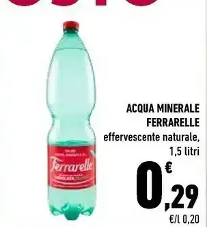 Conad Ferrarelle Acqua Minerale Effervescente Naturale 1500 G(ml) offerta