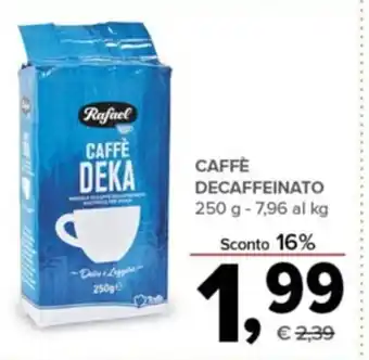 Todis CAFFÈ DECAFFEINATO 250 g - 7,96 al kg offerta
