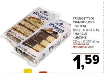 Todis TRANCETTI DI CIAMBELLONE - FRUTTA 180g - MARBLE - LIMONE 210 g offerta