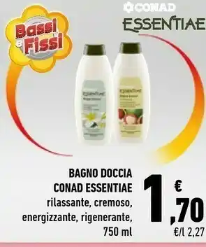 Conad Conad Essentiae Bagno Doccia Rilassante 750ml offerta