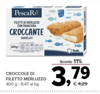 Todis CROCCOLE DI FILETTO MERLUZZO 400 g -9,47 al kg offerta