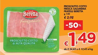 Bennet Beretta Prosciutto Cotto Alta Qualità Fresca Salumeria 120 G(ml) offerta