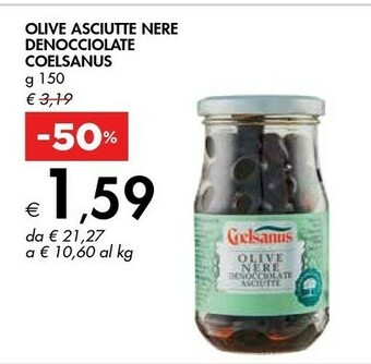 Bennet Coelsanus Olive Asciutte Nere Denocciolate 150 G offerta