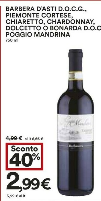 Coop Barbera D'asti Docg Piemonte Cortese Chiaretto,chardonnay Dolcetto O Bonarda Doc Poggio Mandrina offerta