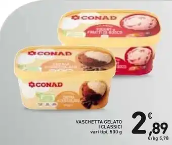 Spazio Conad Conad vaschetta gelato i classici offerta