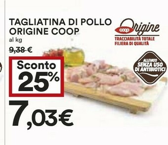 Coop Coop Tagliatina Di Pollo offerta