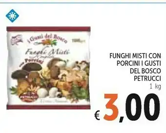 Conad Petrucci Funghi Misti Con Porcini I Gusti Del Bosco offerta