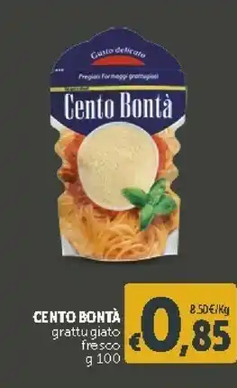 Deco Supermercati Cento bontà Cento Bonta Grattugiato Fresco offerta