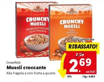 Lidl Crownfield Muesli croccante 600 g offerta
