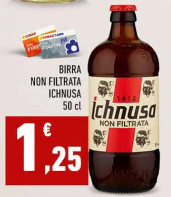 Conad BIRRA NON FILTRATA ICHNUSA 50 cl offerta