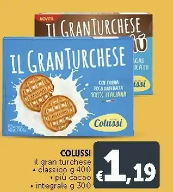 Deco Supermercati Colussi Colussi - Il Gran Turchese 400 g(ml) offerta