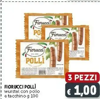 Deco Supermercati Fiorucci Pollo Wurstel Con Pollo E Tacchino offerta