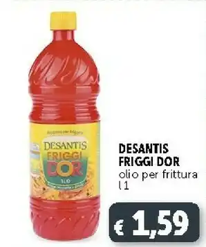 Deco Supermercati Desantis - Friggi Dor 1000 g(ml) offerta