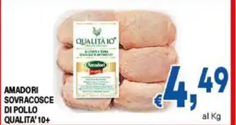 DEM AMADORI SOVRACOSCE DI POLLO QUALITA' 10+ offerta