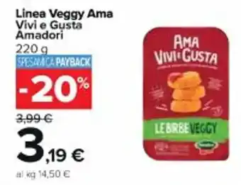 Carrefour Iper Linea Veggy Ama Vivi e Gusta Amadori 220 g offerta
