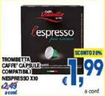 DEM TROMBETTA CAFFE' CAPSULE COMPATIBILI NESPRESSO X10 offerta